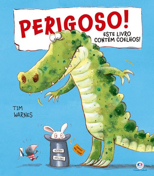 Capa do livro Perigoso! Este livro contém coelhos
